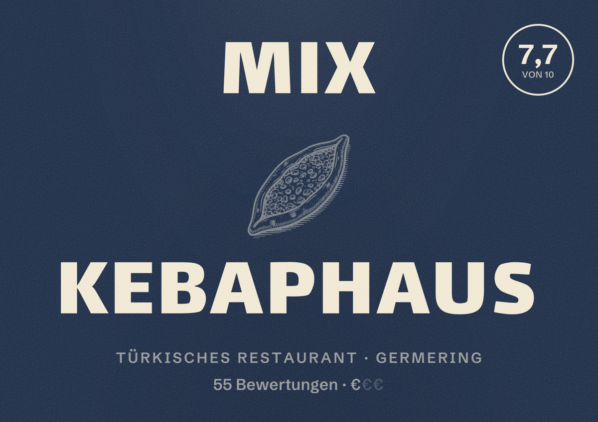 Illustriertes Poster von Mix kebaphaus, Türkisches Restaurant in Germering: Bewertung 7,7 von 10 aus 55 Bewertungen, Preisniveau €