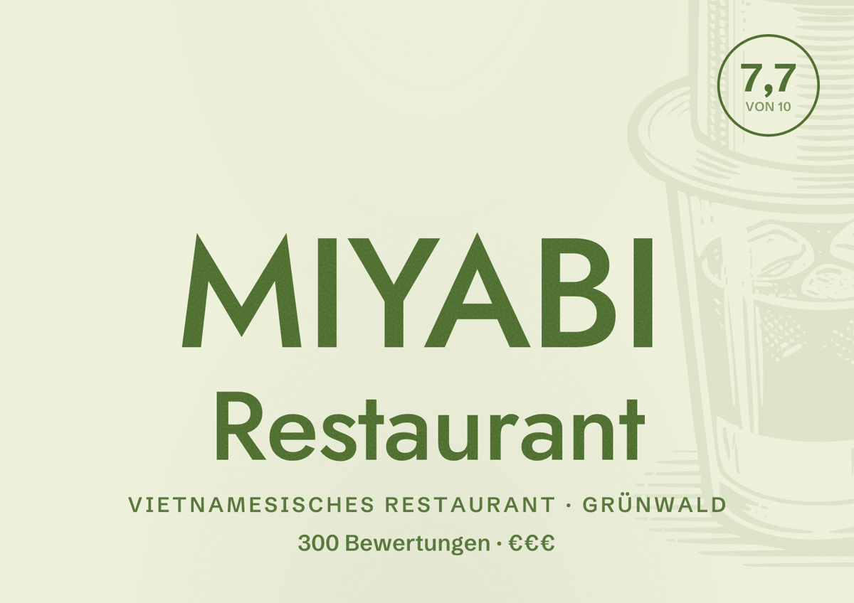 Illustriertes Poster von MIYABI Restaurant, Vietnamesisches Restaurant in Grünwald: Bewertung 7,7 von 10 aus 300 Bewertungen, Preisniveau €€€
