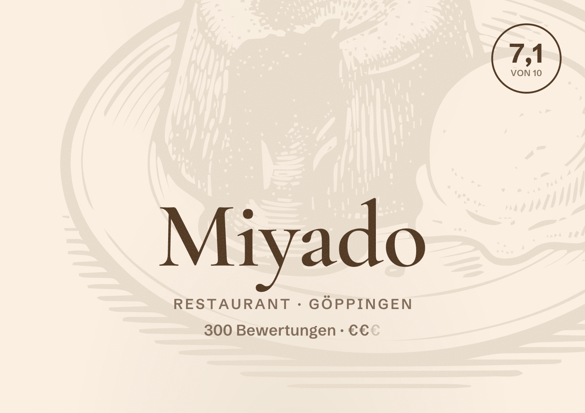 Illustriertes Poster von Miyado, Restaurant in Göppingen: Bewertung 7,1 von 10 aus 300 Bewertungen, Preisniveau €€
