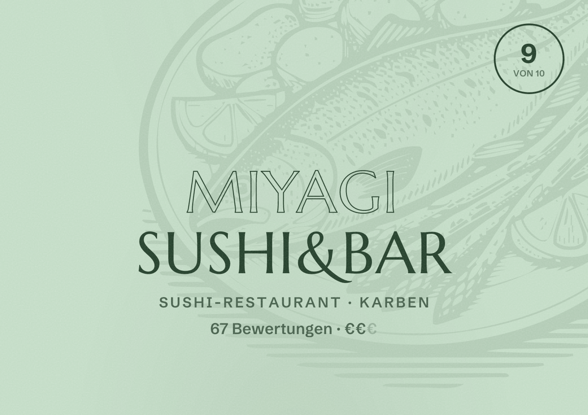 Illustriertes Poster von Miyagi Sushi&Bar, Sushi-Restaurant in Karben: Bewertung 9 von 10 aus 67 Bewertungen, Preisniveau €€