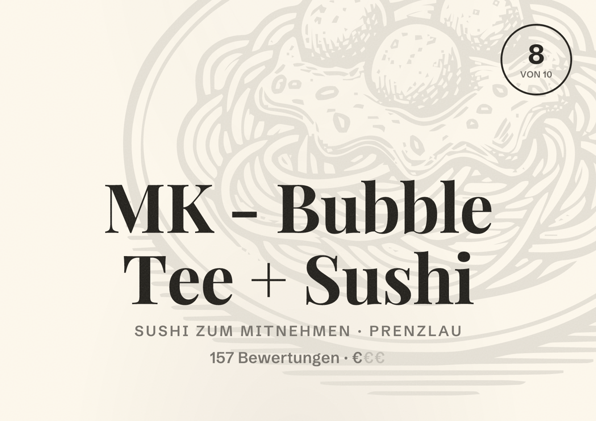 Illustriertes Poster von MK - Bubble Tee + Sushi, Sushi zum Mitnehmen in Prenzlau: Bewertung 8 von 10 aus 157 Bewertungen, Preisniveau €