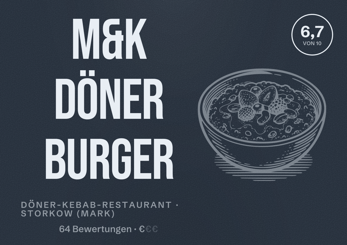 Illustriertes Poster von M&K Döner Burger, Döner-Kebab-Restaurant in Storkow (Mark): Bewertung 6,7 von 10 aus 64 Bewertungen, Preisniveau €
