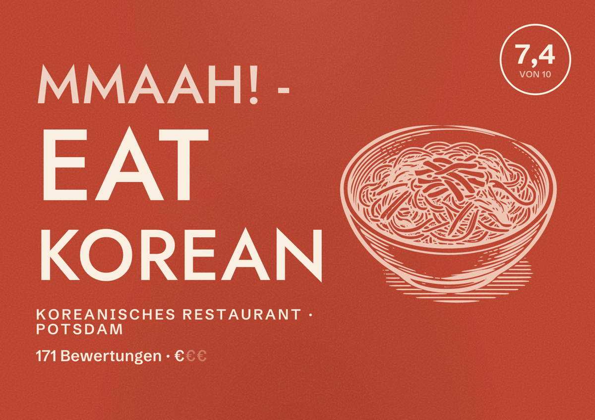 Illustriertes Poster von Mmaah! - Eat korean, Koreanisches Restaurant in Potsdam: Bewertung 7,4 von 10 aus 171 Bewertungen, Preisniveau €