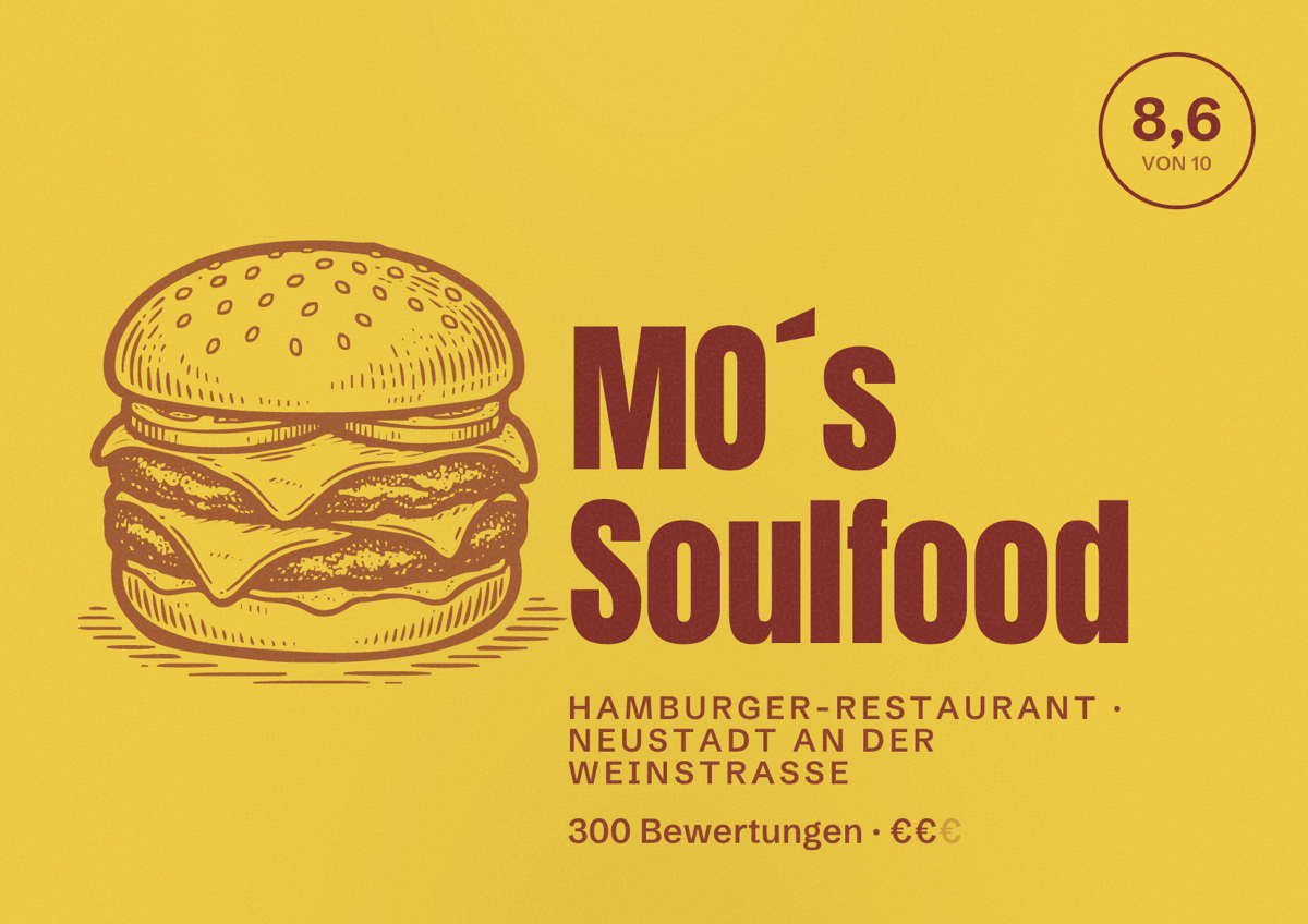 Illustriertes Poster von MO´s Soulfood, Hamburger-Restaurant in Neustadt an der Weinstraße: Bewertung 8,6 von 10 aus 300 Bewertungen, Preisniveau €€