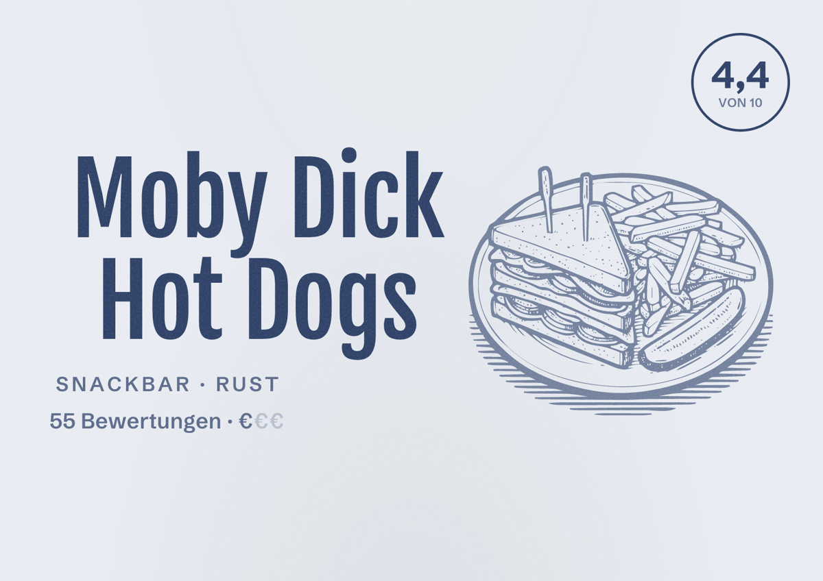 Illustriertes Poster von Moby Dick Hot Dogs, Snackbar in Rust: Bewertung 4,4 von 10 aus 55 Bewertungen, Preisniveau €