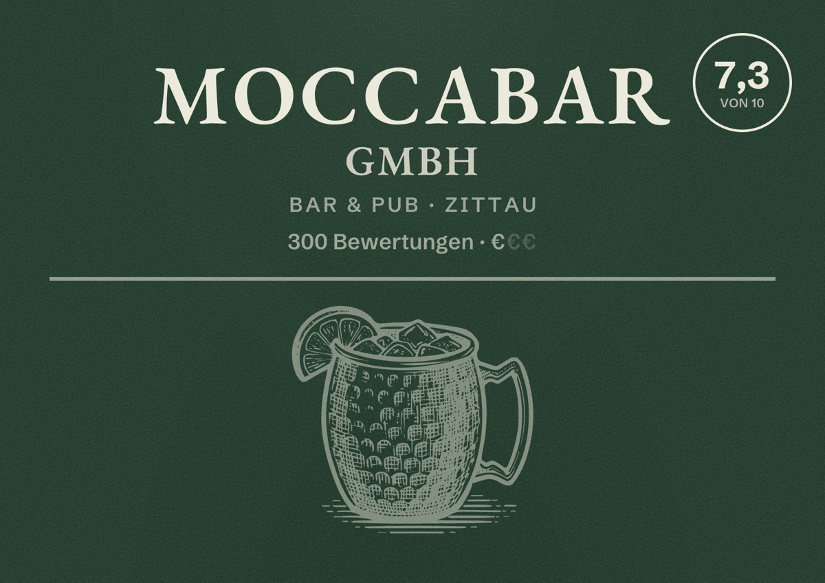 Illustriertes Poster von Moccabar GmbH, Bar & Pub in Zittau: Bewertung 7,3 von 10 aus 300 Bewertungen, Preisniveau €