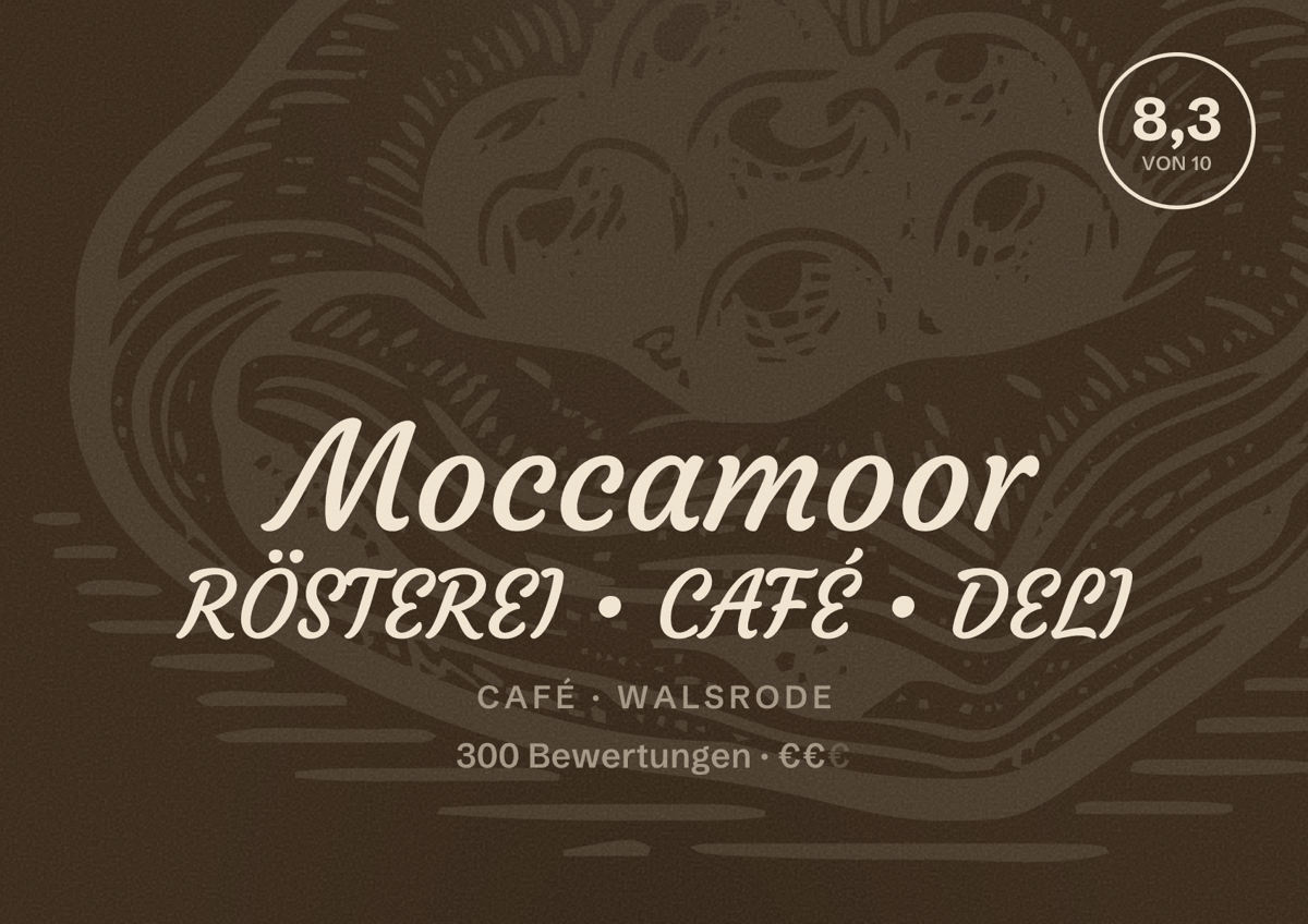 Illustriertes Poster von Moccamoor RÖSTEREI • CAFÉ • DELI, Café in Walsrode: Bewertung 8,3 von 10 aus 300 Bewertungen, Preisniveau €€