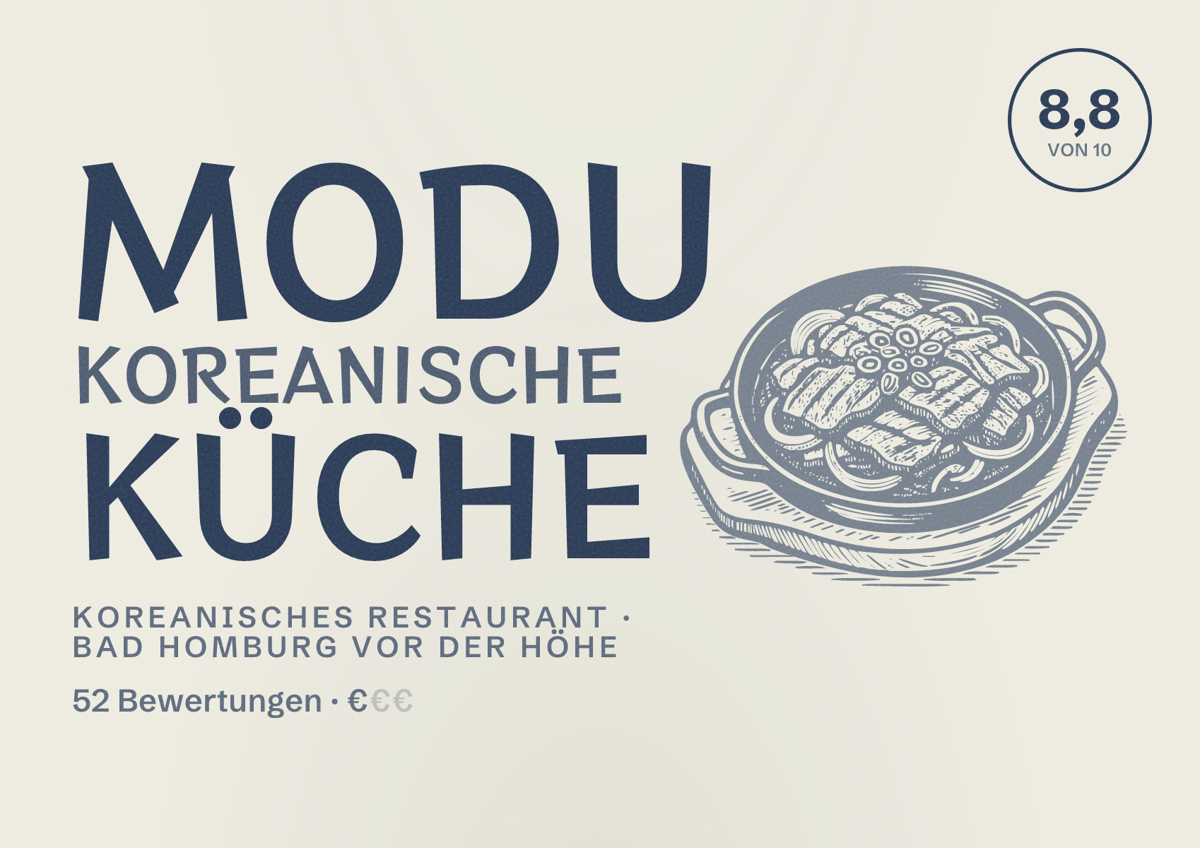 Illustriertes Poster von MODU Koreanische Küche, Koreanisches Restaurant in Bad Homburg vor der Höhe: Bewertung 8,8 von 10 aus 52 Bewertungen, Preisniveau €