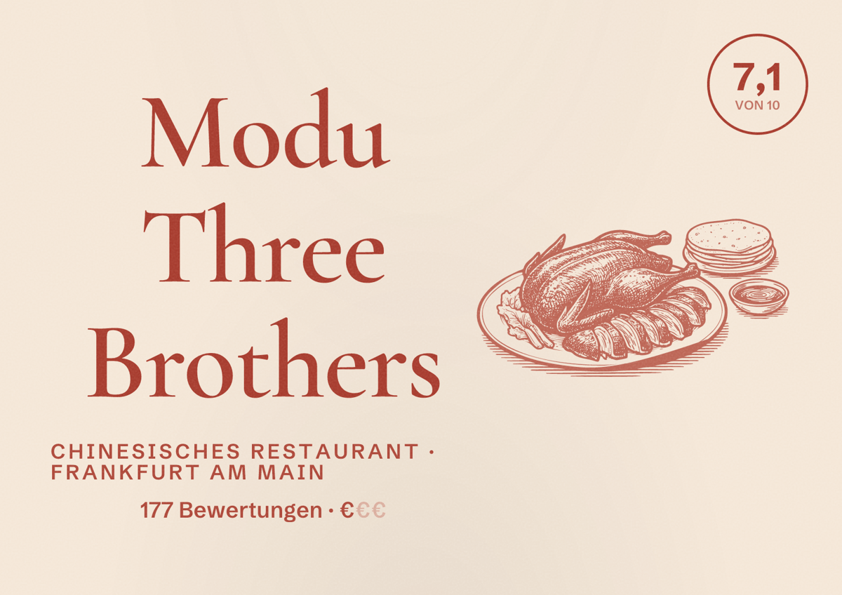 Illustriertes Poster von Modu Three Brothers, Chinesisches Restaurant in Frankfurt am Main: Bewertung 7,1 von 10 aus 177 Bewertungen, Preisniveau €