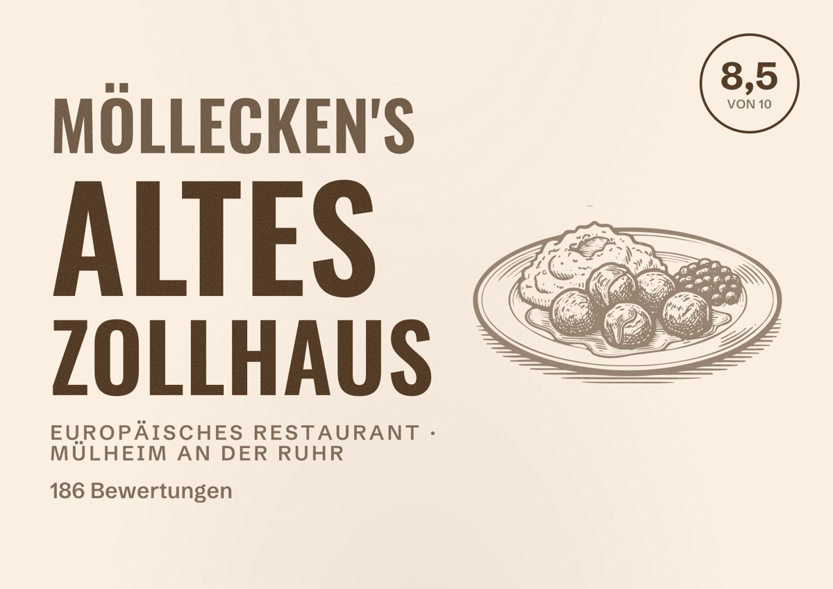 Illustriertes Poster von Möllecken's Altes Zollhaus, Europäisches Restaurant in Mülheim an der Ruhr: Bewertung 8,5 von 10 aus 186 Bewertungen