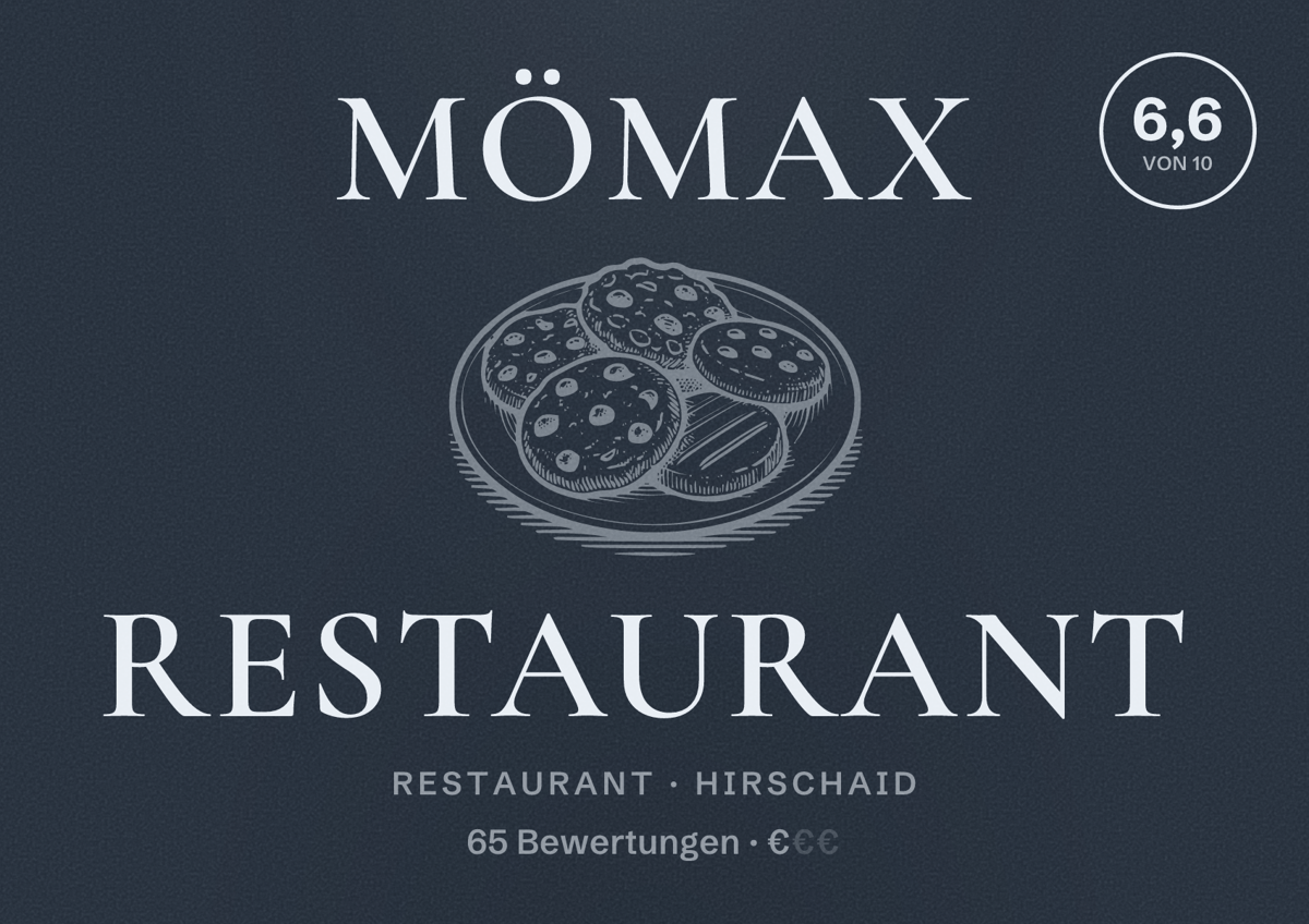 Illustriertes Poster von mömax Restaurant, Restaurant in Hirschaid: Bewertung 6,6 von 10 aus 65 Bewertungen, Preisniveau €