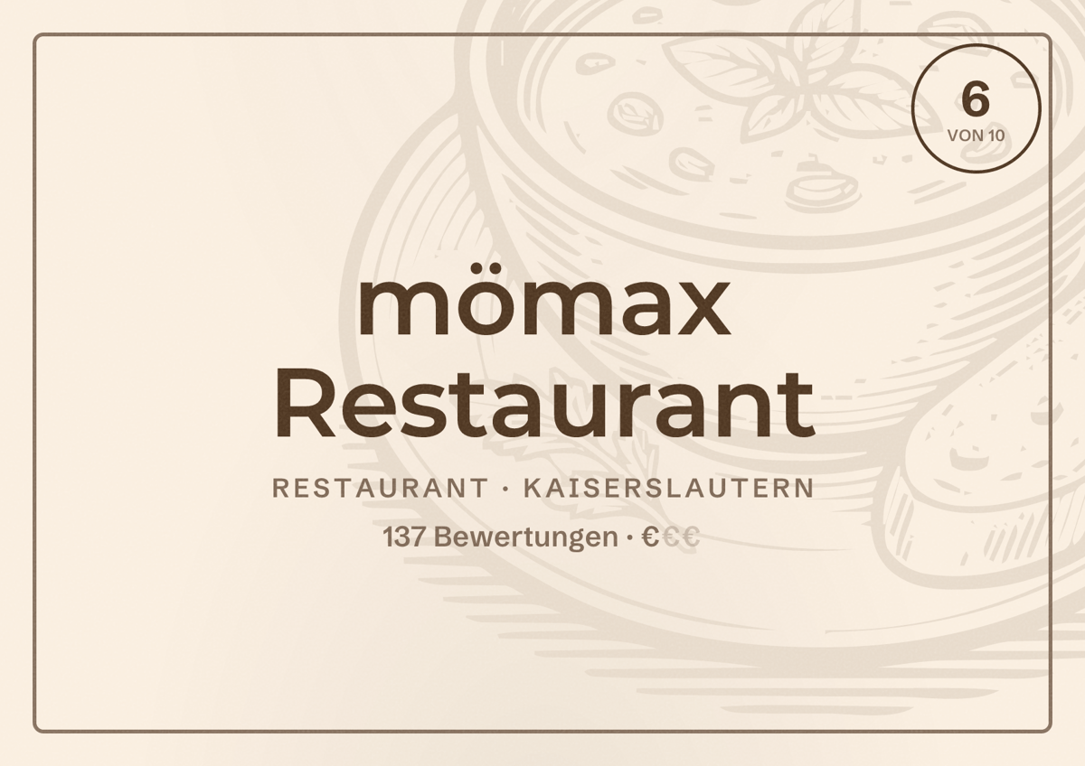 Illustriertes Poster von mömax Restaurant, Restaurant in Kaiserslautern: Bewertung 6 von 10 aus 137 Bewertungen, Preisniveau €