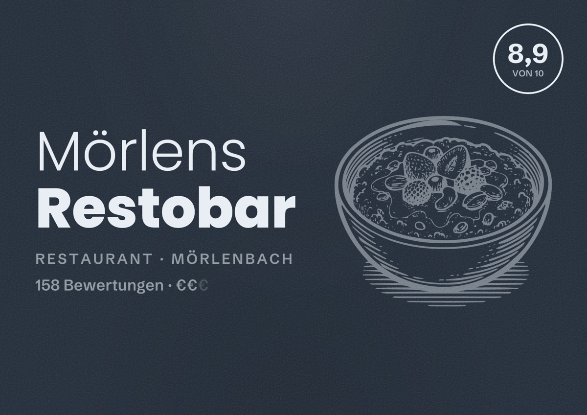 Illustriertes Poster von Mörlens Restobar, Restaurant in Mörlenbach: Bewertung 8,9 von 10 aus 158 Bewertungen, Preisniveau €€