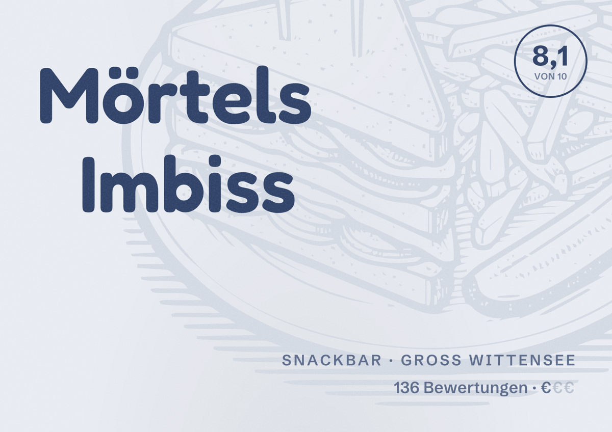Illustriertes Poster von Mörtels Imbiss, Snackbar in Groß Wittensee: Bewertung 8,1 von 10 aus 136 Bewertungen, Preisniveau €