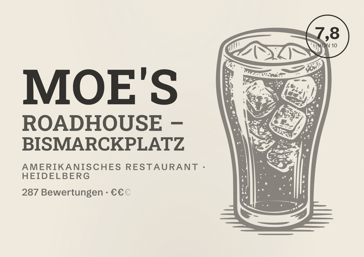 Illustriertes Poster von Moe's Roadhouse – Bismarckplatz, Amerikanisches Restaurant in Heidelberg: Bewertung 7,8 von 10 aus 287 Bewertungen, Preisniveau €€