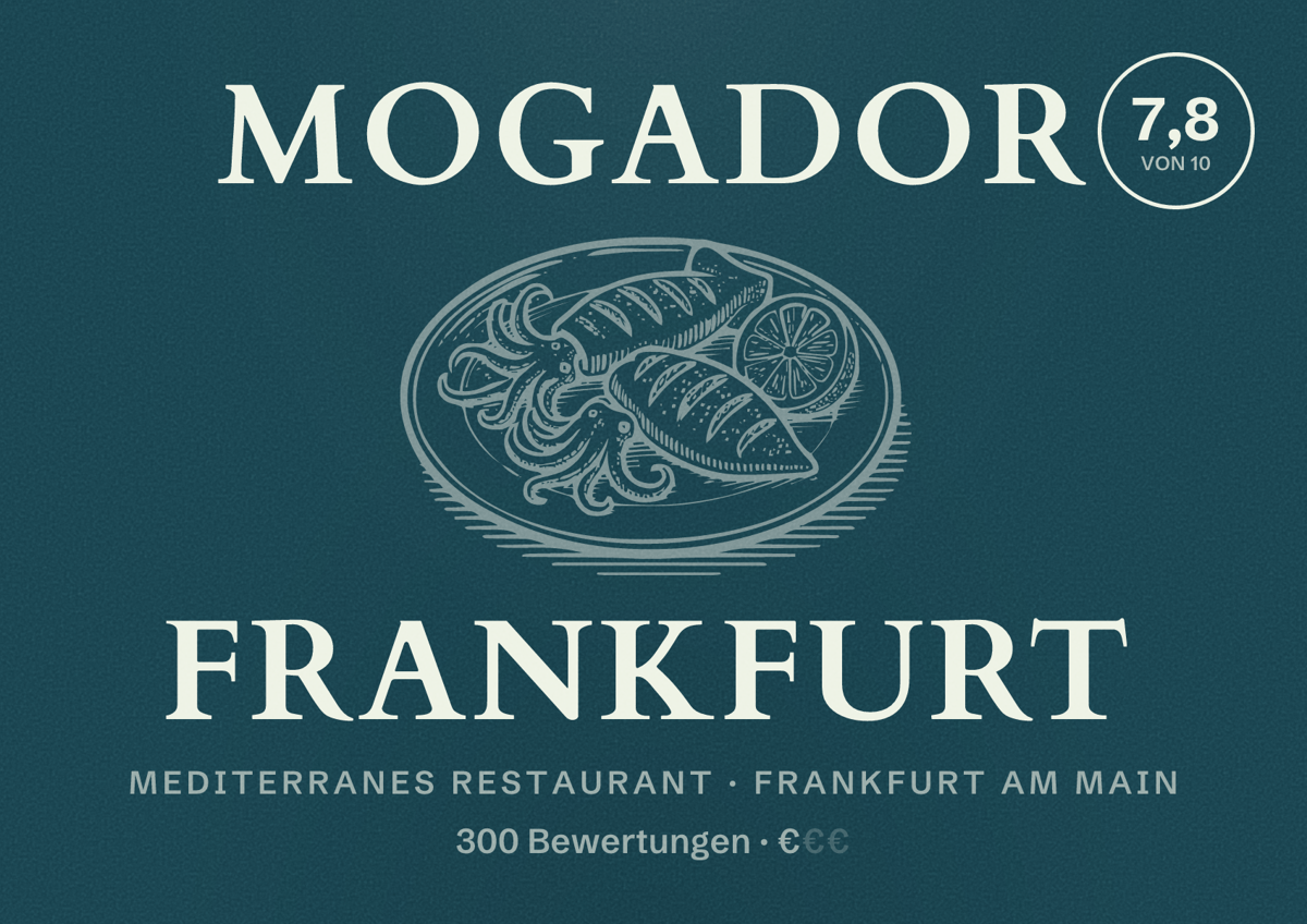 Illustriertes Poster von Mogador Frankfurt, Mediterranes Restaurant in Frankfurt am Main: Bewertung 7,8 von 10 aus 300 Bewertungen, Preisniveau €