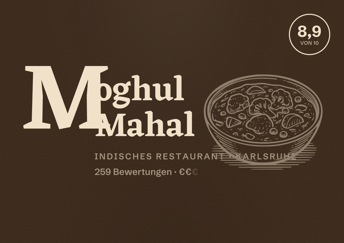 Illustriertes Poster von Moghul Mahal, Indisches Restaurant in Karlsruhe: Bewertung 8,9 von 10 aus 259 Bewertungen, Preisniveau €€
