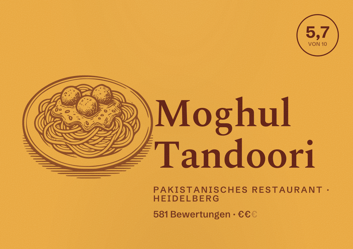 Illustriertes Poster von Moghul Tandoori, Pakistanisches Restaurant in Heidelberg: Bewertung 5,7 von 10 aus 581 Bewertungen, Preisniveau €€
