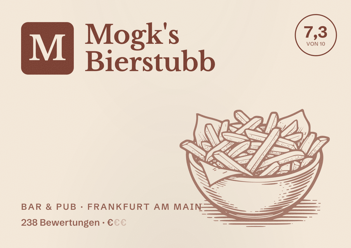 Illustriertes Poster von Mogk's Bierstubb, Bar & Pub in Frankfurt am Main: Bewertung 7,3 von 10 aus 238 Bewertungen, Preisniveau €