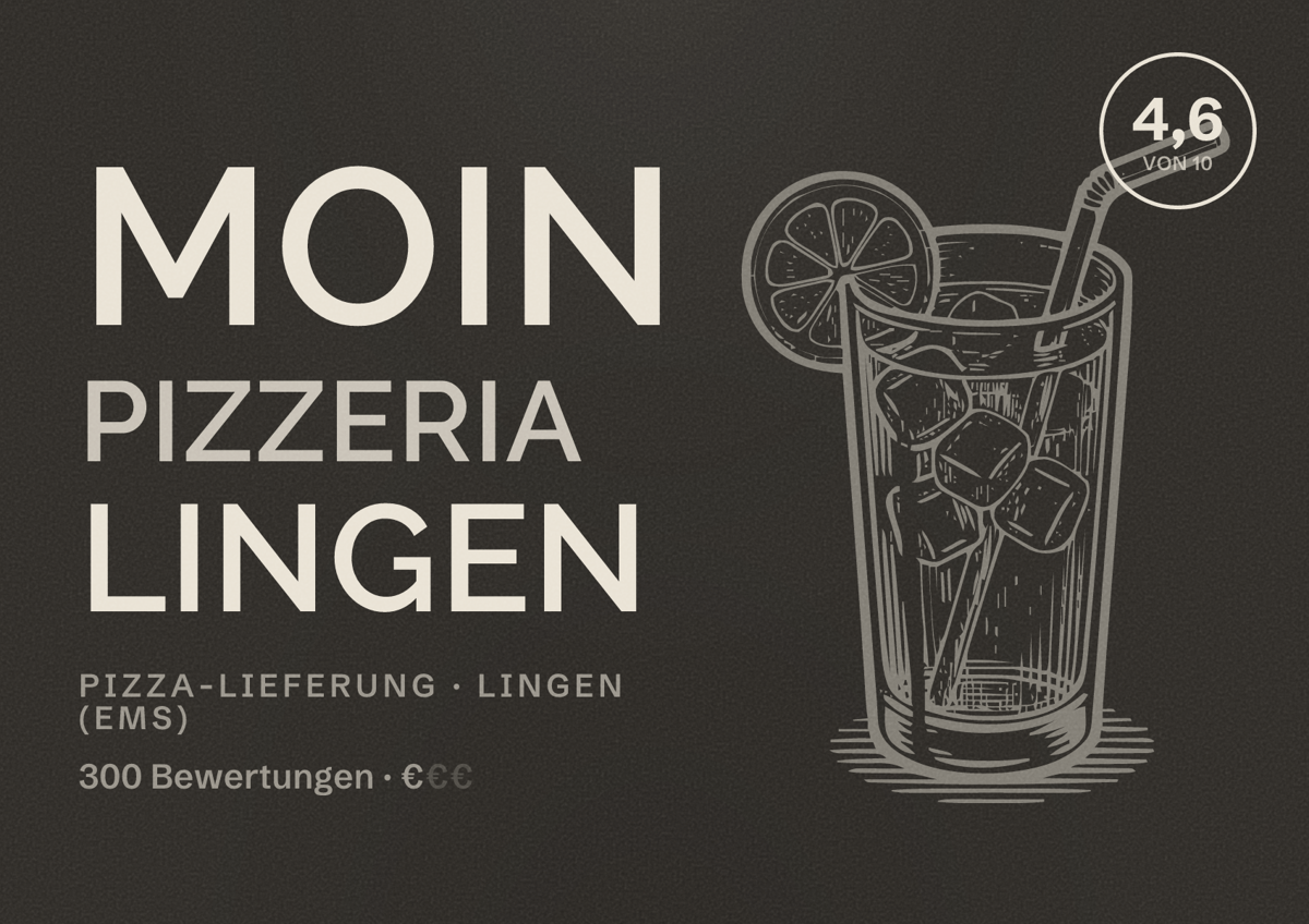 Illustriertes Poster von Moin Pizzeria Lingen, Pizza-Lieferung in Lingen (Ems): Bewertung 4,6 von 10 aus 300 Bewertungen, Preisniveau €