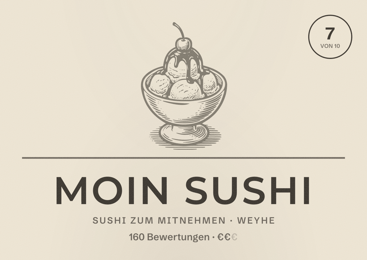 Illustriertes Poster von MOIN SUSHI, Sushi zum Mitnehmen in Weyhe: Bewertung 7 von 10 aus 160 Bewertungen, Preisniveau €€