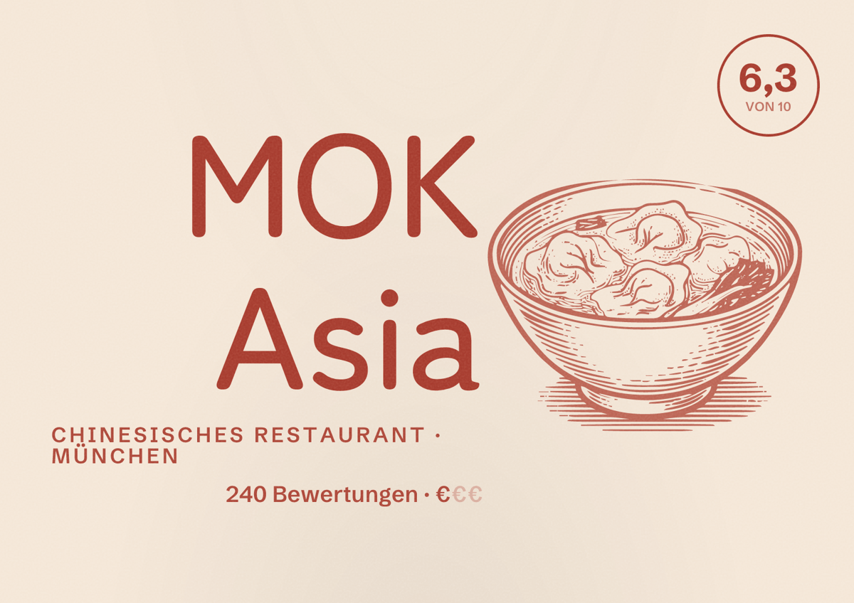 Illustriertes Poster von MOK Asia, Chinesisches Restaurant in München: Bewertung 6,3 von 10 aus 240 Bewertungen, Preisniveau €