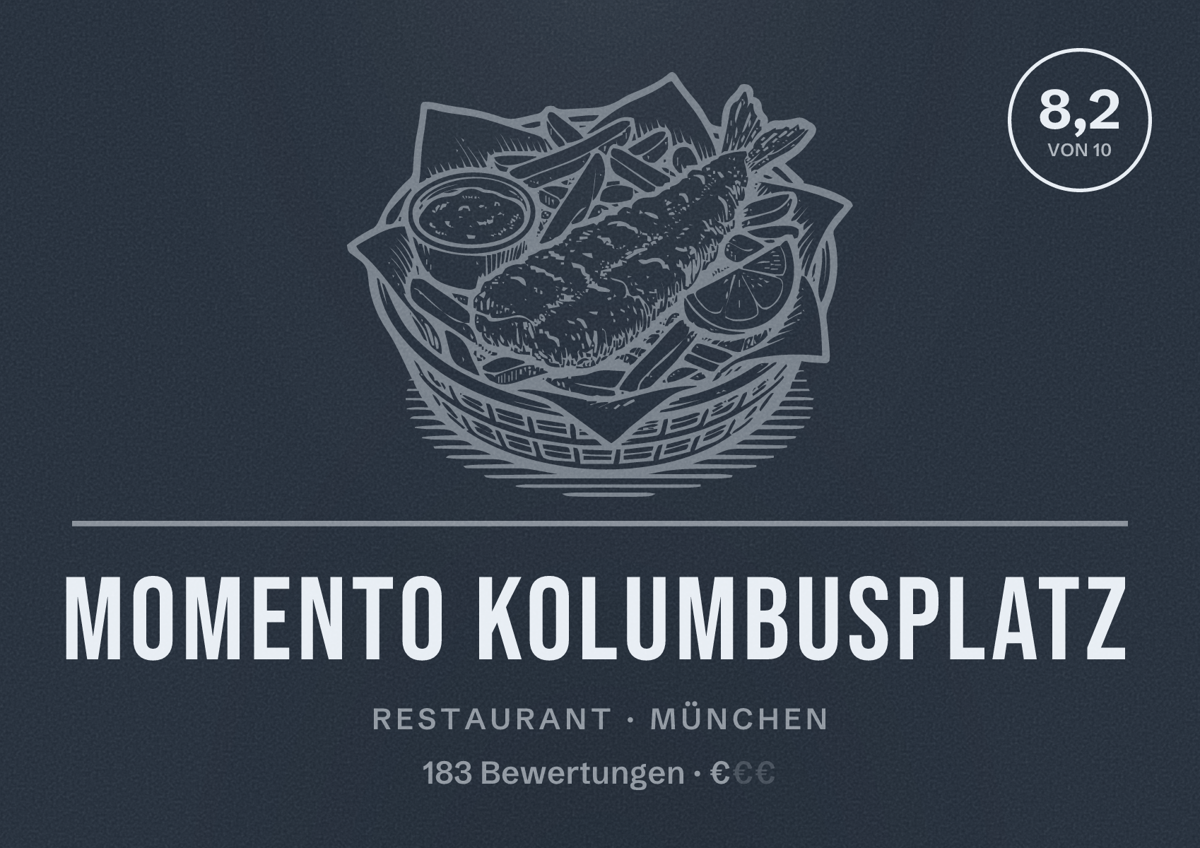 Illustriertes Poster von Momento Kolumbusplatz, Restaurant in München: Bewertung 8,2 von 10 aus 183 Bewertungen, Preisniveau €