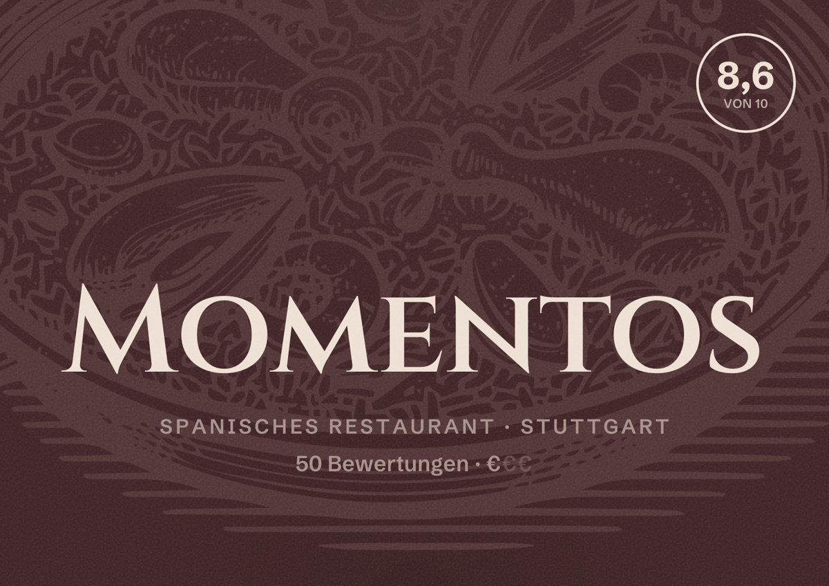 Illustriertes Poster von Momentos, Spanisches Restaurant in Stuttgart: Bewertung 8,6 von 10 aus 50 Bewertungen, Preisniveau €