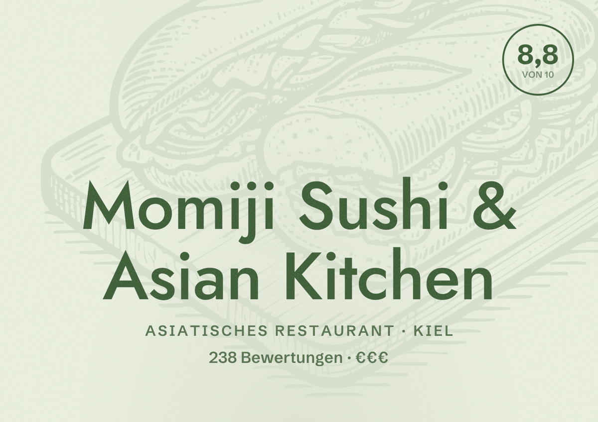 Illustriertes Poster von Momiji Sushi & Asian Kitchen, Asiatisches Restaurant in Kiel: Bewertung 8,8 von 10 aus 238 Bewertungen, Preisniveau €€€