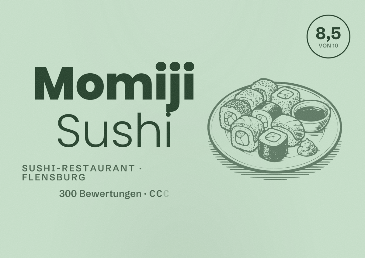 Illustriertes Poster von Momiji Sushi, Sushi-Restaurant in Flensburg: Bewertung 8,5 von 10 aus 300 Bewertungen, Preisniveau €€