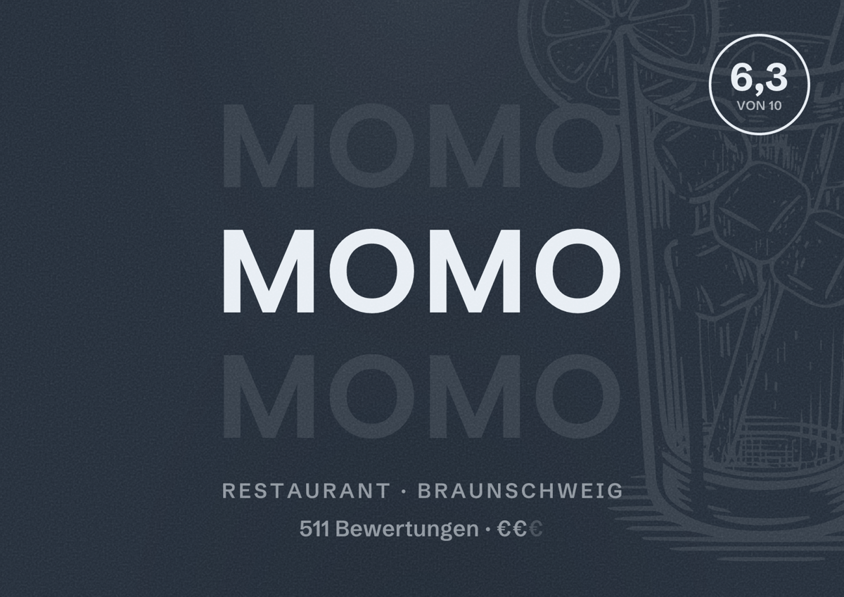 Illustriertes Poster von Momo, Restaurant in Braunschweig: Bewertung 6,3 von 10 aus 511 Bewertungen, Preisniveau €€