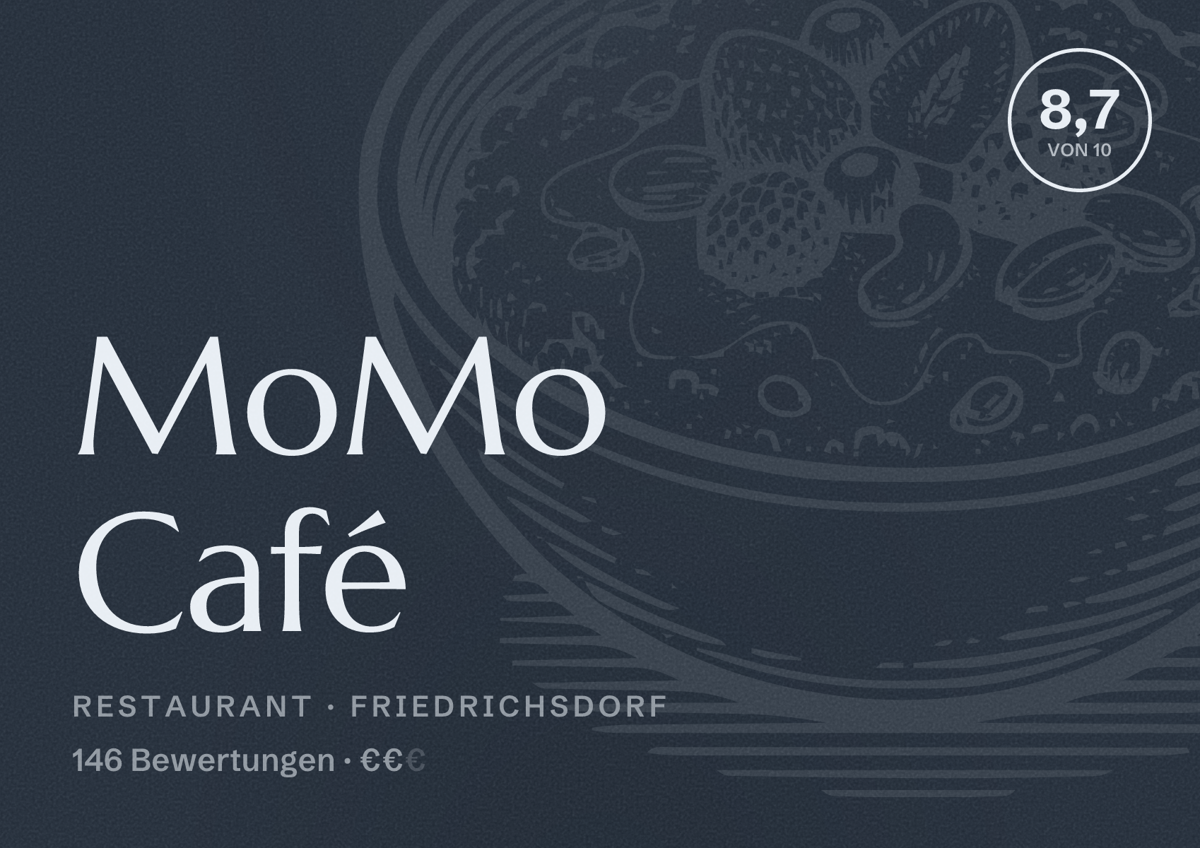 Illustriertes Poster von MoMo Café, Restaurant in Friedrichsdorf: Bewertung 8,7 von 10 aus 146 Bewertungen, Preisniveau €€