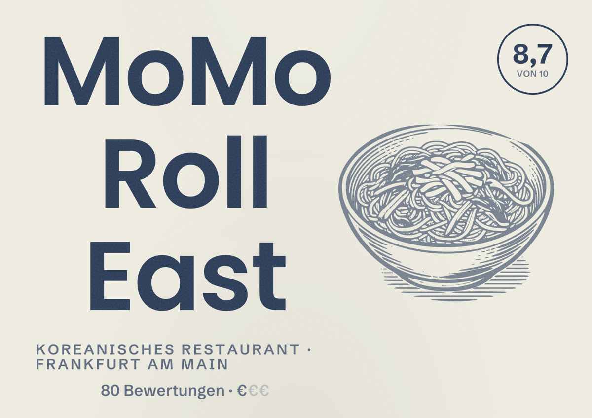 Illustriertes Poster von MoMo Roll East, Koreanisches Restaurant in Frankfurt am Main: Bewertung 8,7 von 10 aus 80 Bewertungen, Preisniveau €