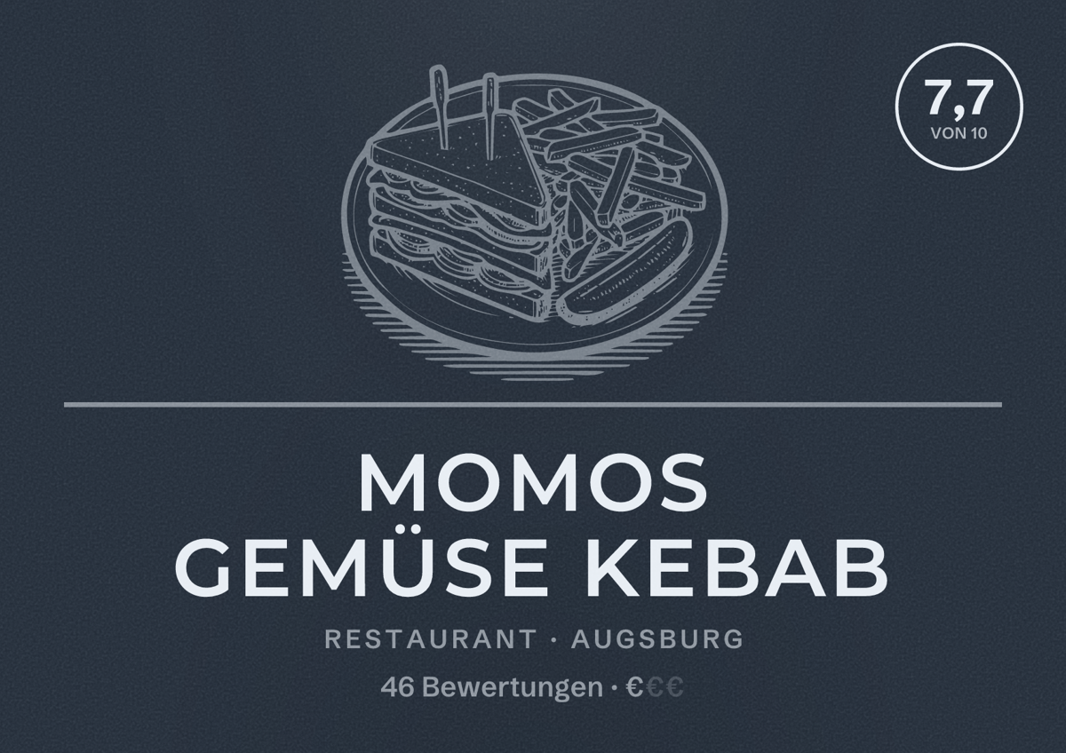 Illustriertes Poster von MOMOS Gemüse Kebab, Restaurant in Augsburg: Bewertung 7,7 von 10 aus 46 Bewertungen, Preisniveau €