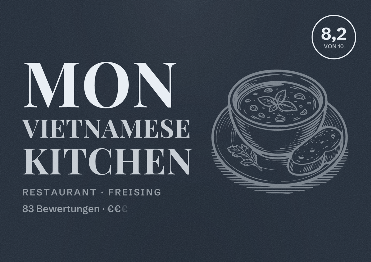 Illustriertes Poster von MON Vietnamese Kitchen, Restaurant in Freising: Bewertung 8,2 von 10 aus 83 Bewertungen, Preisniveau €€