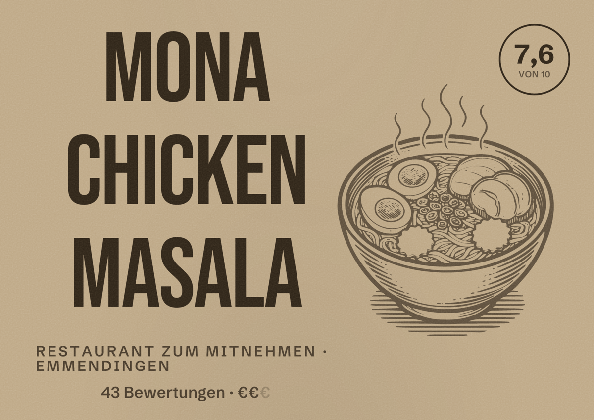 Illustriertes Poster von Mona Chicken Masala, Restaurant zum Mitnehmen in Emmendingen: Bewertung 7,6 von 10 aus 43 Bewertungen, Preisniveau €€
