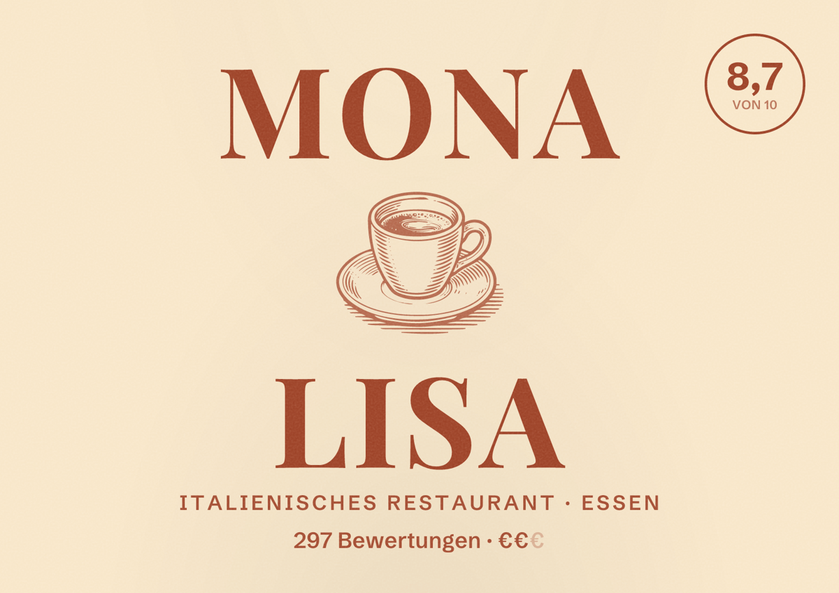 Illustriertes Poster von Mona Lisa, Italienisches Restaurant in Essen: Bewertung 8,7 von 10 aus 297 Bewertungen, Preisniveau €€