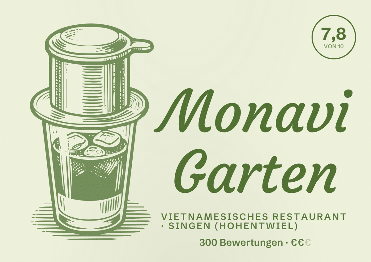 Illustriertes Poster von Monavi Garten, Vietnamesisches Restaurant in Singen (Hohentwiel): Bewertung 7,8 von 10 aus 300 Bewertungen, Preisniveau €€