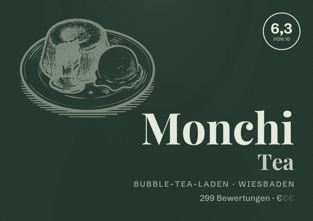 Illustriertes Poster von Monchi Tea, Bubble-Tea-Laden in Wiesbaden: Bewertung 6,3 von 10 aus 299 Bewertungen, Preisniveau €