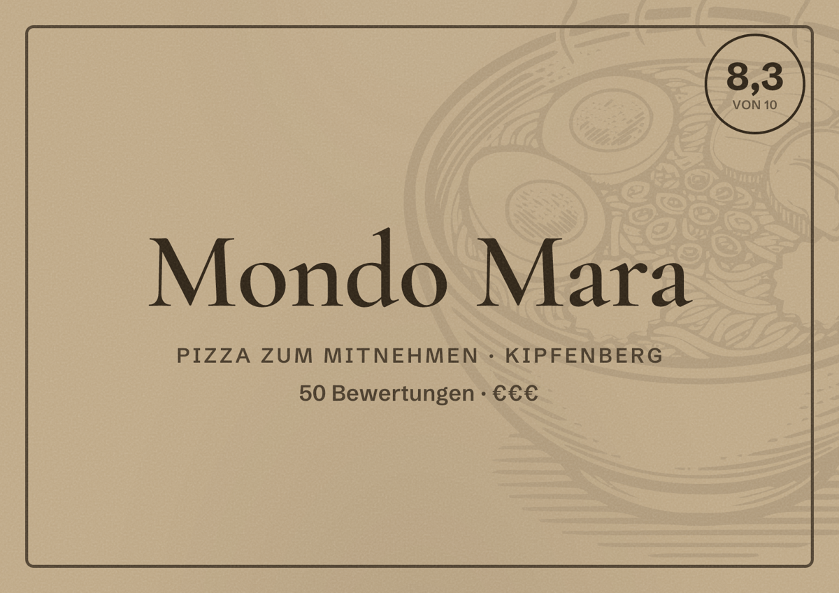 Illustriertes Poster von Mondo Mara, Pizza zum Mitnehmen in Kipfenberg: Bewertung 8,3 von 10 aus 50 Bewertungen, Preisniveau €€€