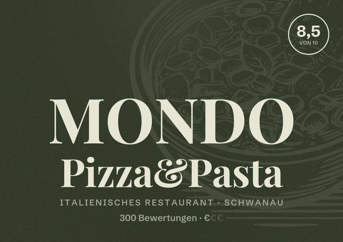 Illustriertes Poster von MONDO Pizza&Pasta, Italienisches Restaurant in Schwanau: Bewertung 8,5 von 10 aus 300 Bewertungen, Preisniveau €