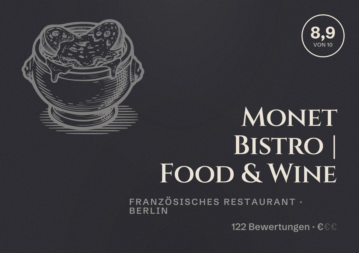 Illustriertes Poster von Monet Bistro | Food & Wine, Französisches Restaurant in Berlin: Bewertung 8,9 von 10 aus 122 Bewertungen, Preisniveau €