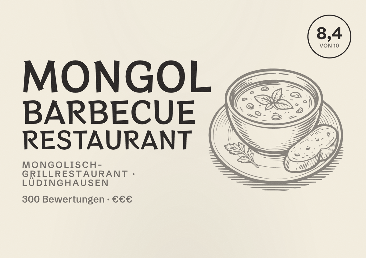 Illustriertes Poster von Mongol Barbecue Restaurant, Mongolisch-Grillrestaurant in Lüdinghausen: Bewertung 8,4 von 10 aus 300 Bewertungen, Preisniveau €€€