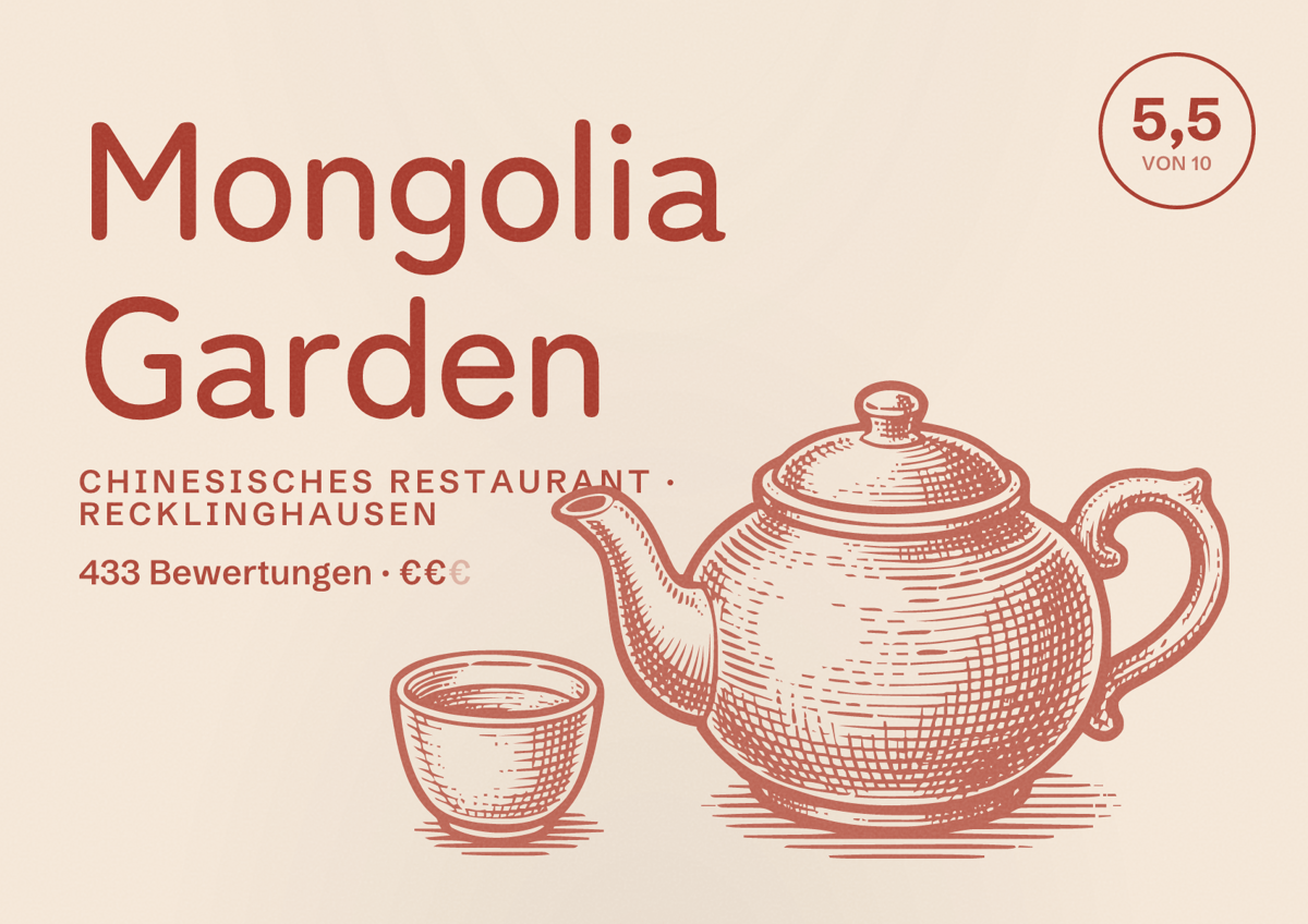 Illustriertes Poster von Mongolia Garden, Chinesisches Restaurant in Recklinghausen: Bewertung 5,5 von 10 aus 433 Bewertungen, Preisniveau €€