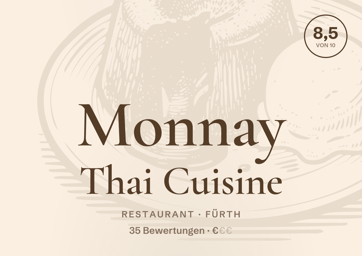 Illustriertes Poster von Monnay Thai Cuisine, Restaurant in Fürth: Bewertung 8,5 von 10 aus 35 Bewertungen, Preisniveau €