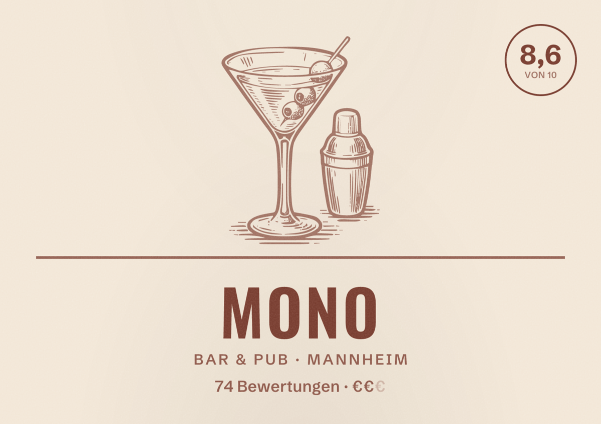 Illustriertes Poster von Mono, Bar & Pub in Mannheim: Bewertung 8,6 von 10 aus 74 Bewertungen, Preisniveau €€