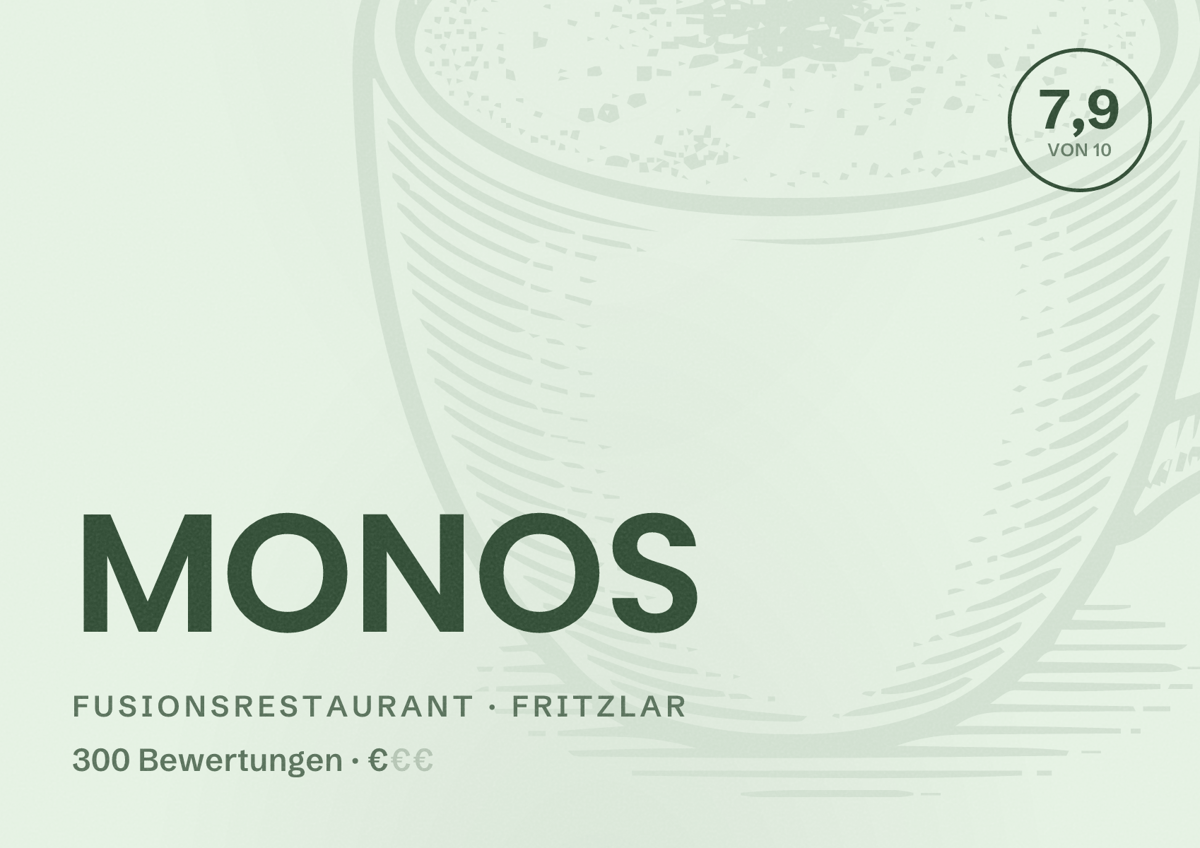 Illustriertes Poster von MONOS, Fusionsrestaurant in Fritzlar: Bewertung 7,9 von 10 aus 300 Bewertungen, Preisniveau €