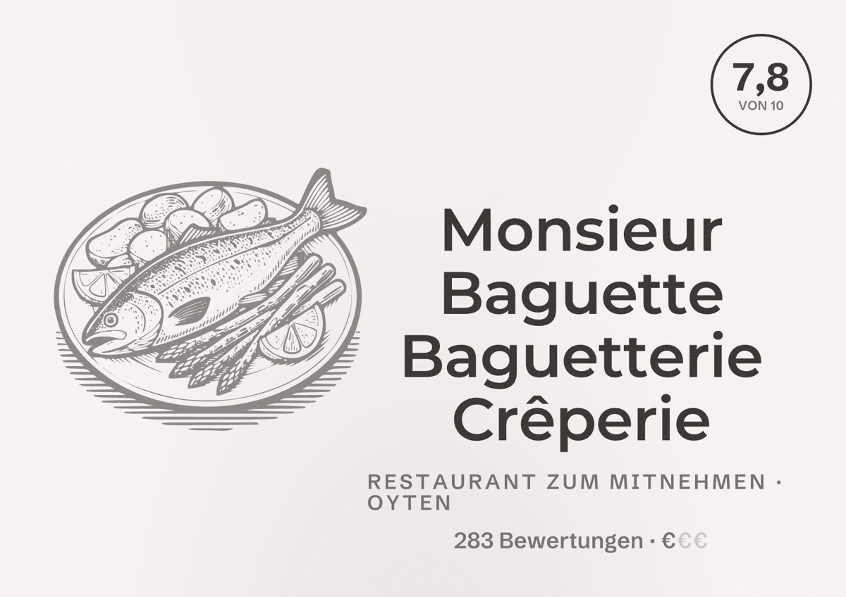 Illustriertes Poster von Monsieur Baguette Baguetterie Crêperie, Restaurant zum Mitnehmen in Oyten: Bewertung 7,8 von 10 aus 283 Bewertungen, Preisniveau €