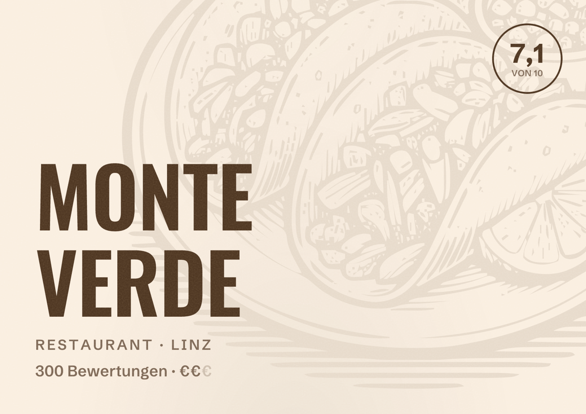 Illustriertes Poster von MONTE VERDE, Restaurant in Linz: Bewertung 7,1 von 10 aus 300 Bewertungen, Preisniveau €€