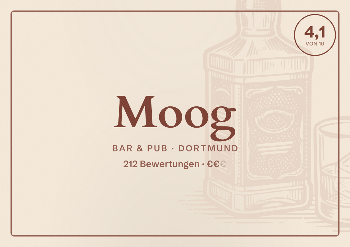 Illustriertes Poster von Moog, Bar & Pub in Dortmund: Bewertung 4,1 von 10 aus 212 Bewertungen, Preisniveau €€